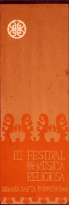 IV Festival Nacional de Música Religiosa. 1967. Diseño Álvaro Thomas. 100 x 35 cm.