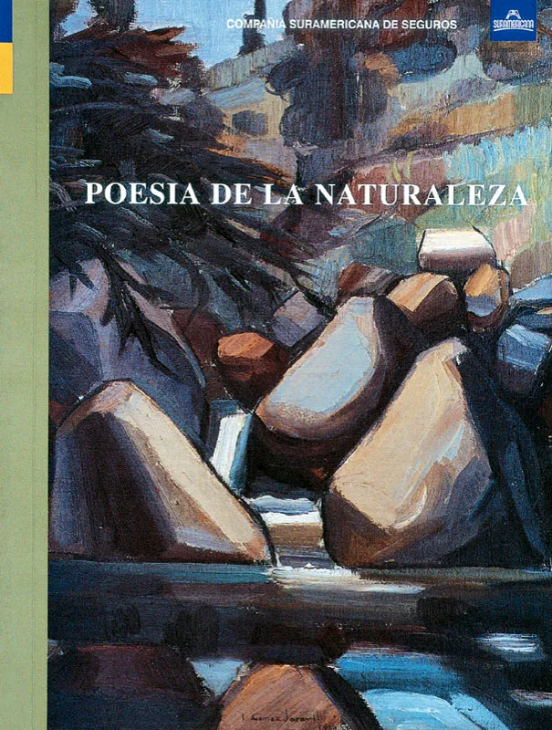 Catálogo de la Exposición Poesía de la naturaleza – Una visión del paisaje en Antioquia