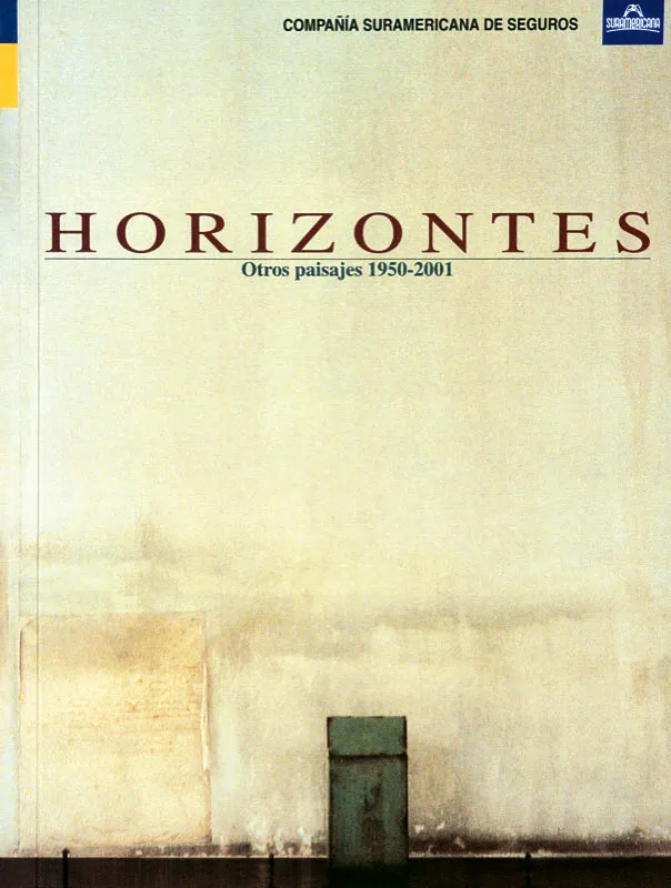 Catálogo de la exposición Horizontes. El estudio sobre el paisaje como motivación artística se realizó con dos grandes muestras. La primera parte Poesía de la Naturaleza, la segunda Horizontes.