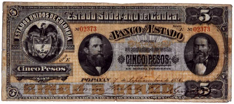 Billete emitido por bancos de los Estados Soberanos de Cauca, 1886, con firma o retrato de Rafael Núñez.
