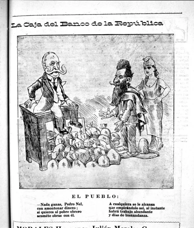 Caricatura. El pueblo pide a Pedro Nel Ospina (sentado sobre el Banco de la República) la distribución y no la acumulación de la riqueza.